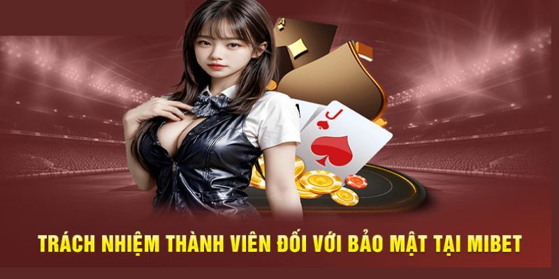 Trách nhiệm thành viên trong bảo mật thông tin 