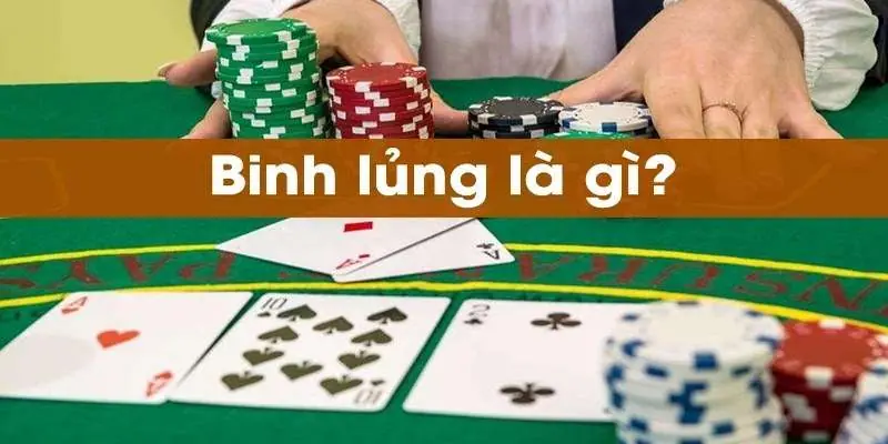 Hiểu như thế nào về tình trạng binh lủng trong mậu binh game? 